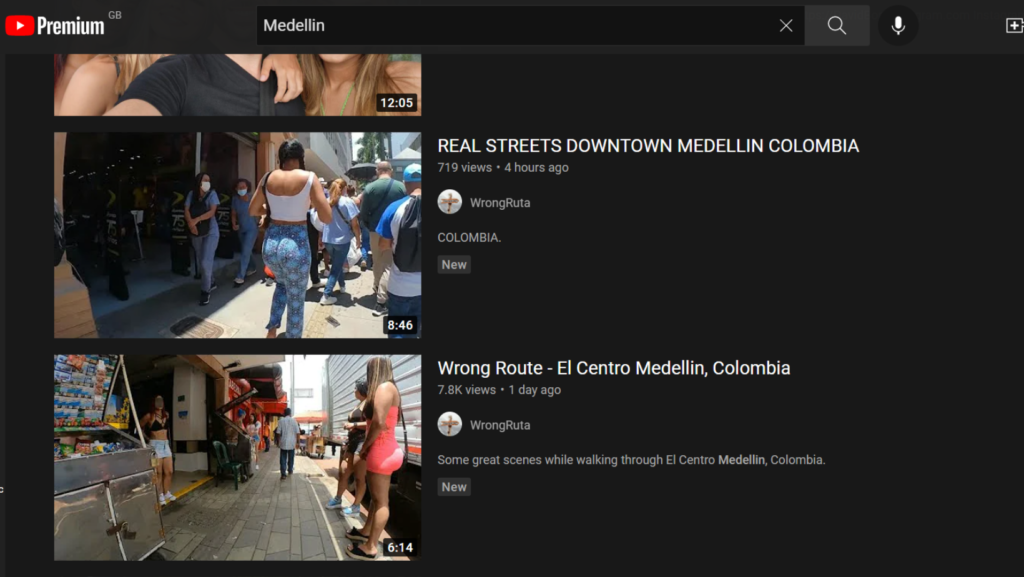 YouTube results for Medellin are dominated by sexual/salacious content. This involves the exploitation of sexual workers that are unaware of their person being recorded.